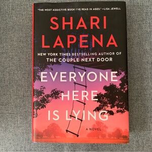 Everyone Here Is Lying by Shari LaPena - Hardcover Book